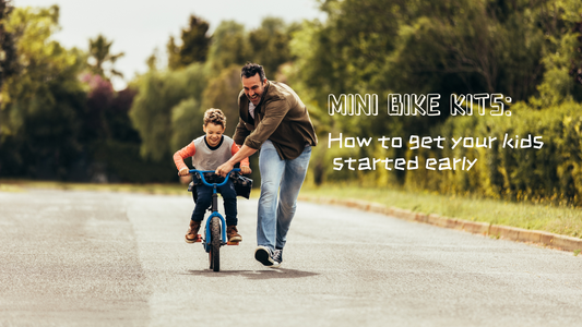 Mini Bike Kits: How to get your kids started early